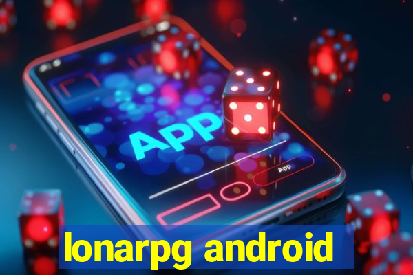 lonarpg android